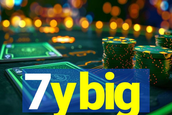 7ybig