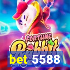 bet 5588