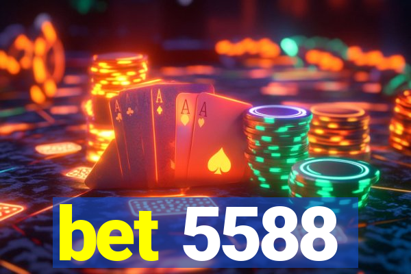 bet 5588