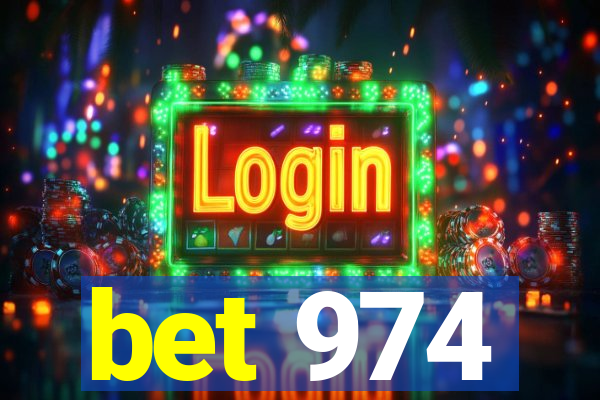 bet 974