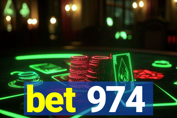 bet 974