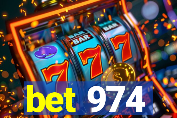 bet 974