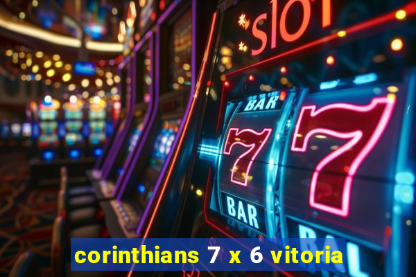 corinthians 7 x 6 vitoria