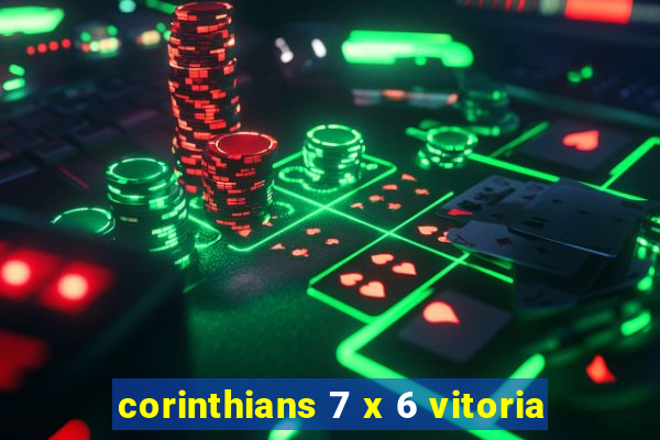 corinthians 7 x 6 vitoria