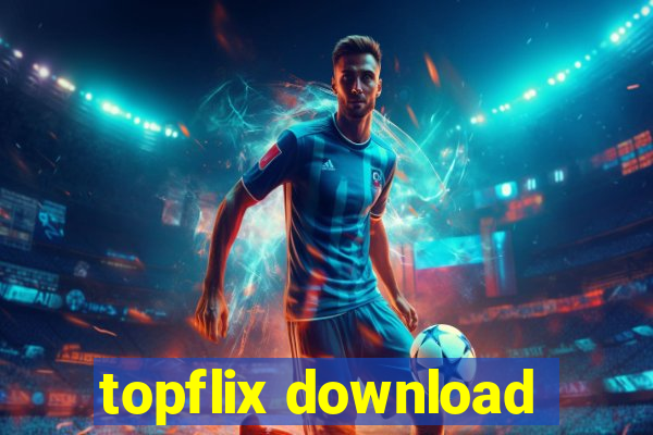 topflix download