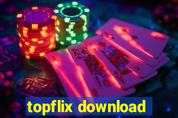 topflix download