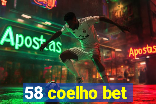 58 coelho bet