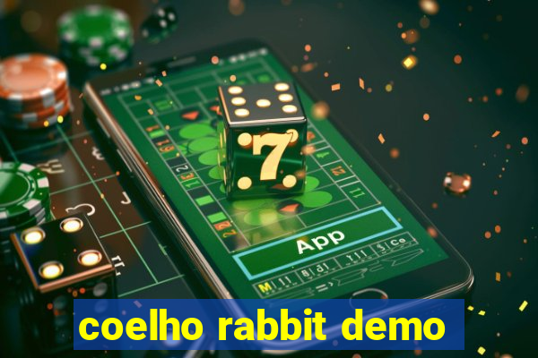 coelho rabbit demo