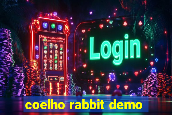 coelho rabbit demo