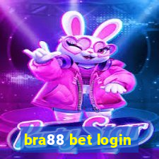 bra88 bet login