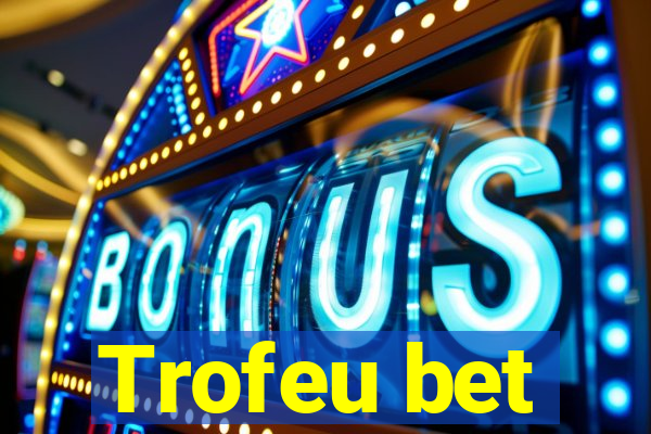 Trofeu bet