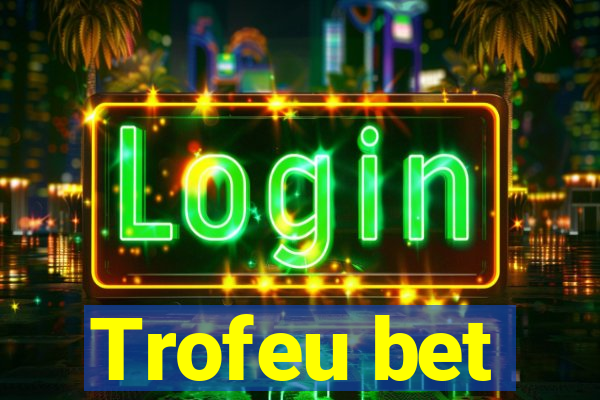 Trofeu bet