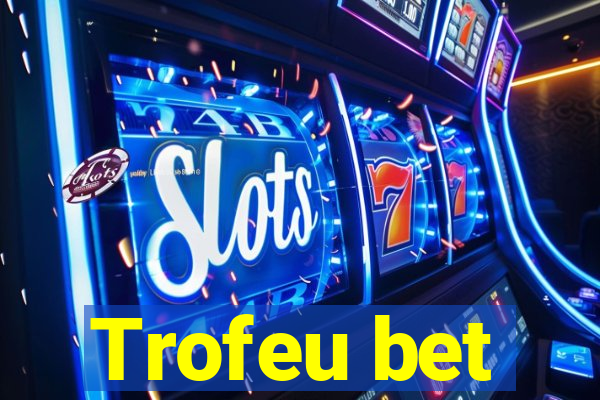 Trofeu bet