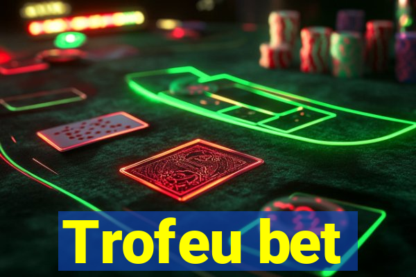 Trofeu bet