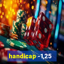 handicap -1,25