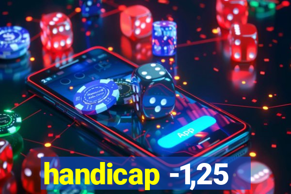 handicap -1,25