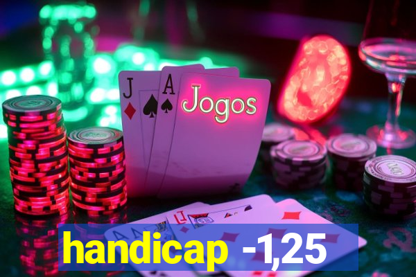 handicap -1,25