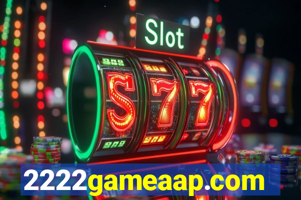 2222gameaap.com