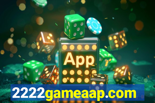 2222gameaap.com