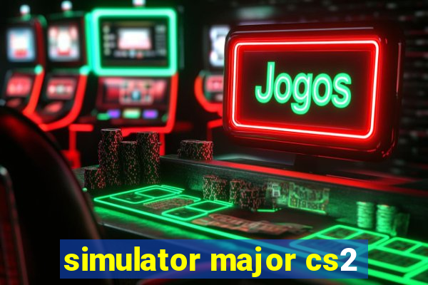 simulator major cs2