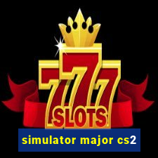 simulator major cs2