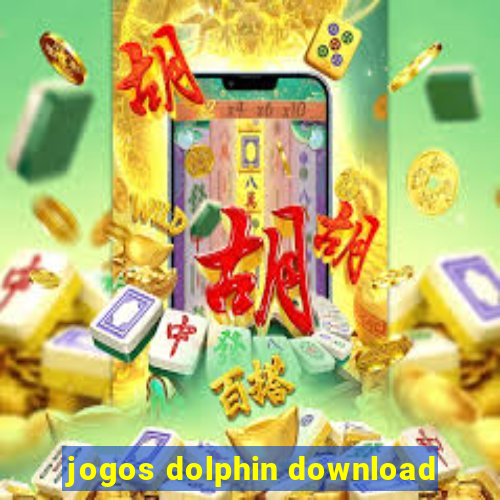 jogos dolphin download