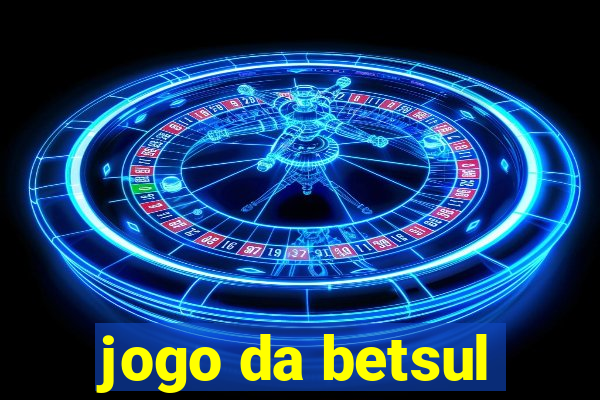 jogo da betsul