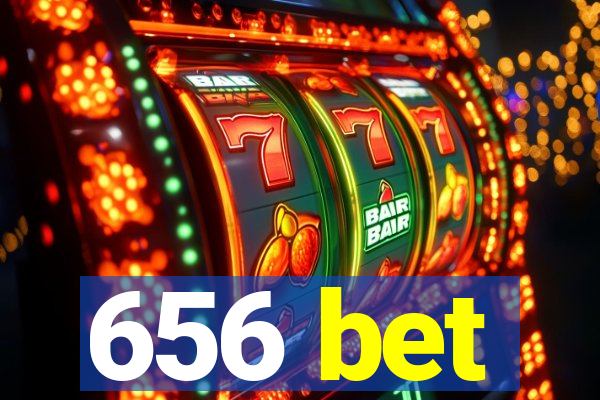 656 bet