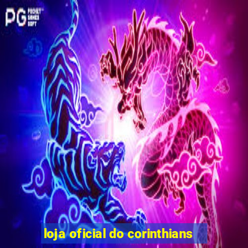 loja oficial do corinthians