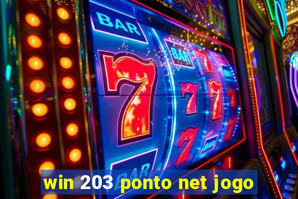 win 203 ponto net jogo