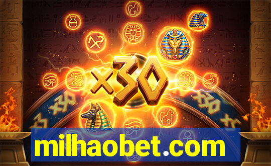 milhaobet.com