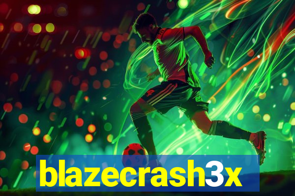 blazecrash3x