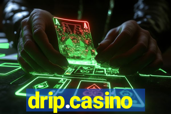 drip.casino