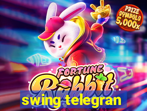 swing telegran