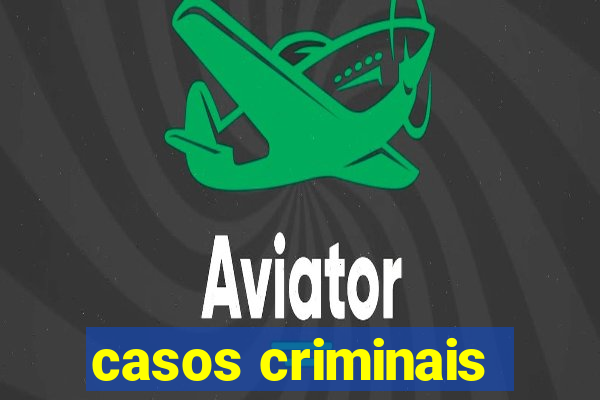 casos criminais