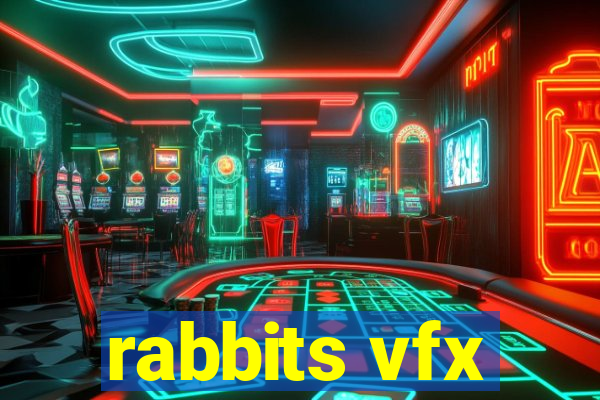 rabbits vfx