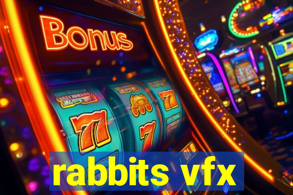 rabbits vfx