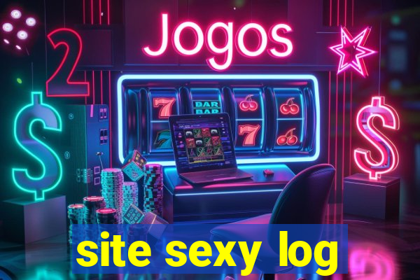 site sexy log