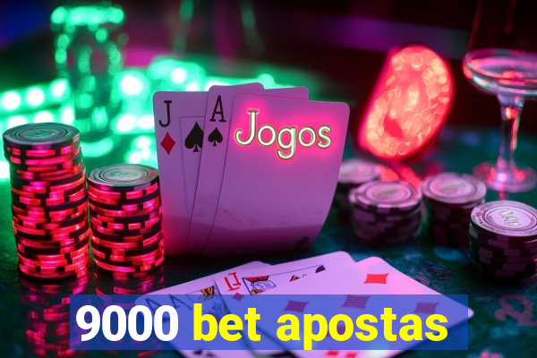 9000 bet apostas