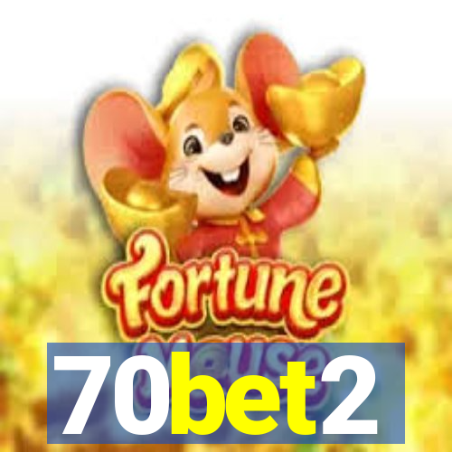 70bet2