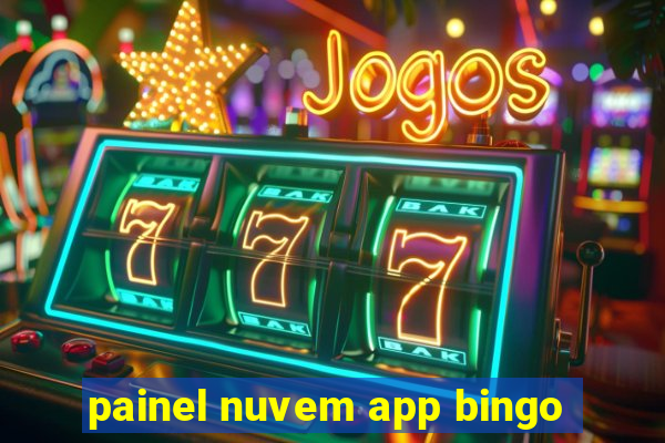 painel nuvem app bingo