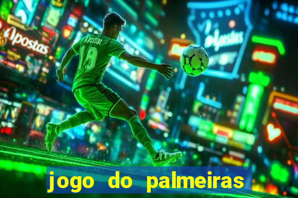 jogo do palmeiras ao vivo gratis