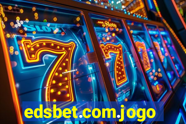 edsbet.com.jogos.app