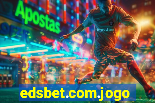 edsbet.com.jogos.app