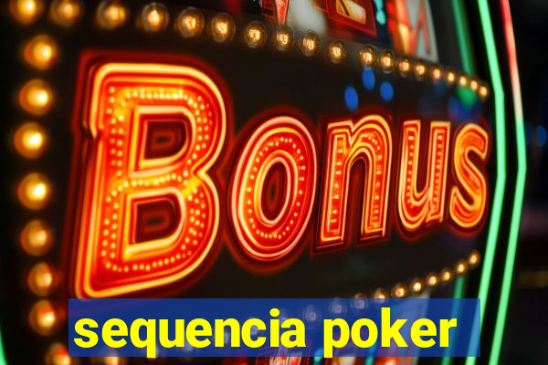 sequencia poker