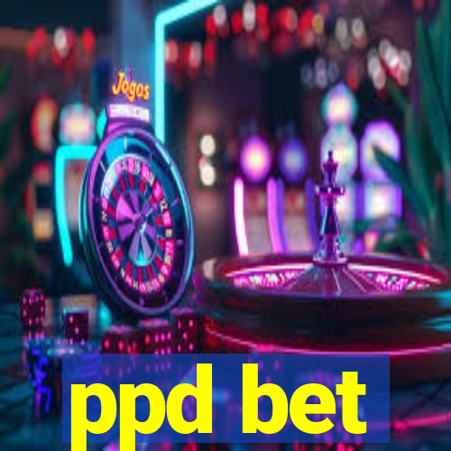 ppd bet