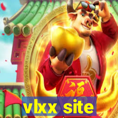 vlxx site