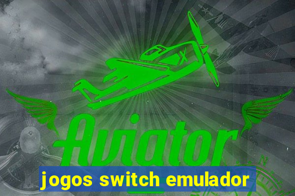 jogos switch emulador