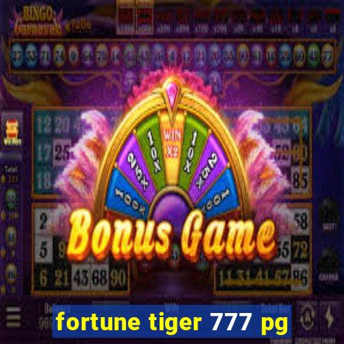 fortune tiger 777 pg