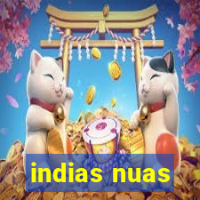 indias nuas